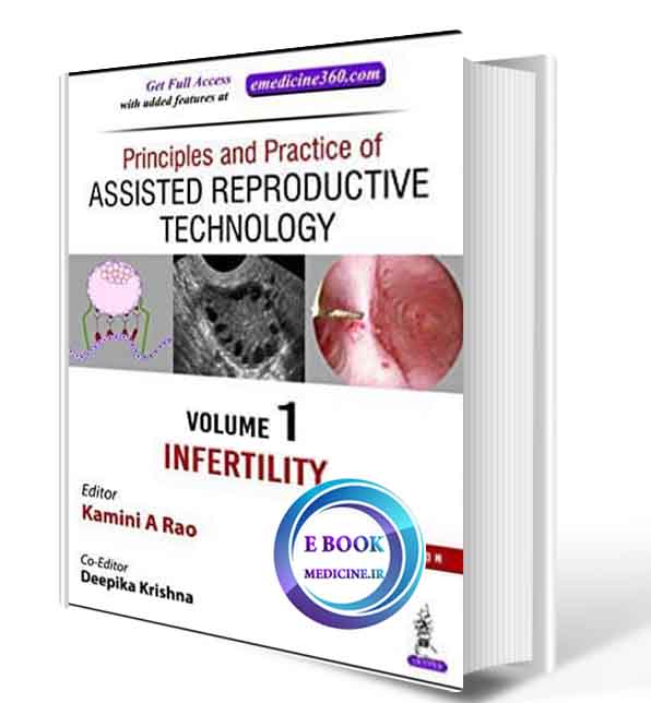 دانلود کتابRao Principles and Practice of Assisted Reproductive Technology Three Volume2018(ORIGINAL PDF)